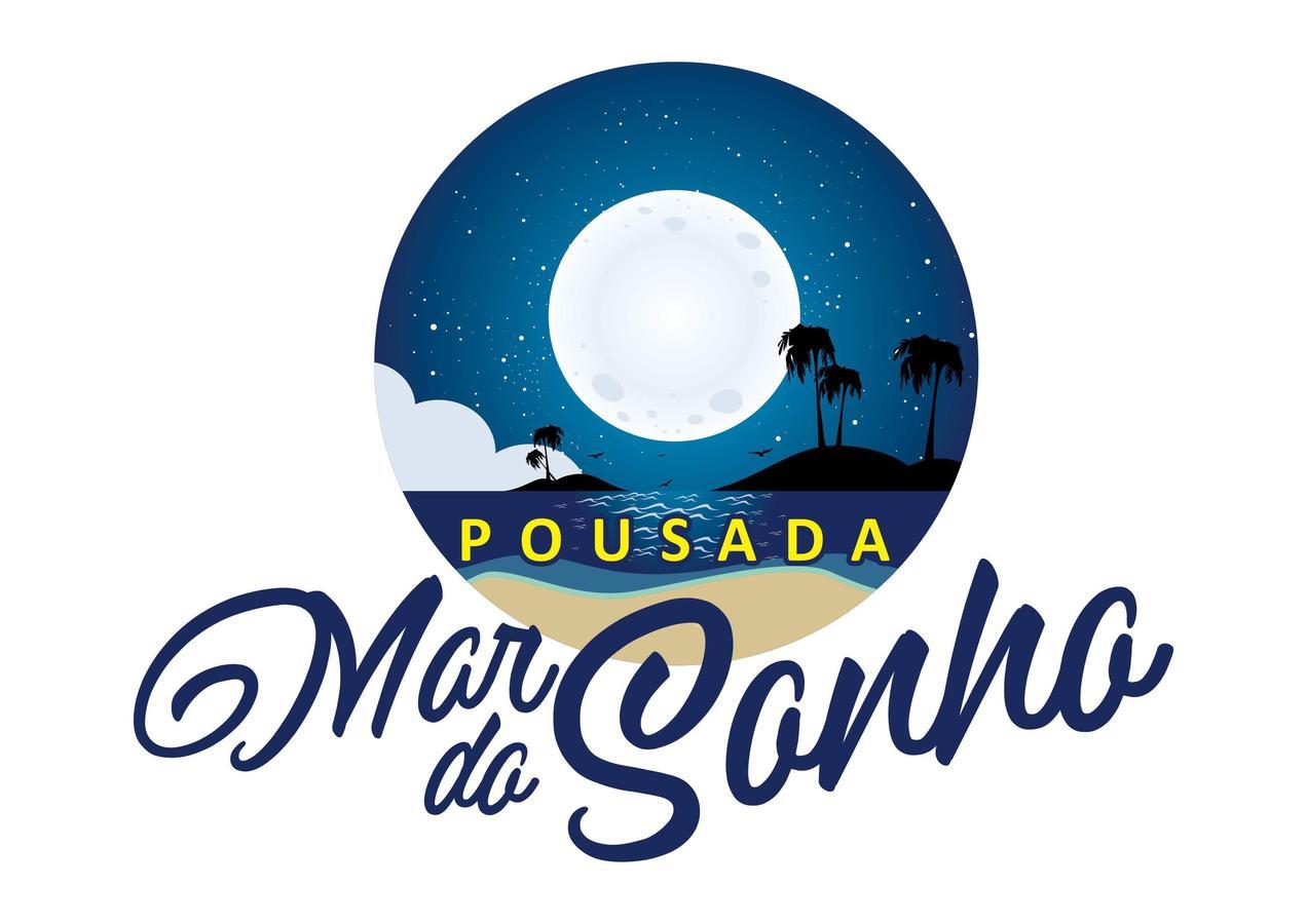 Pousada Mar Do Sonho Vila Порту-де-Галиньяш Экстерьер фото